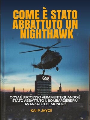 cover image of Come è Stato Abbattuto un Nighthawk